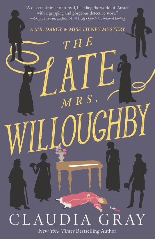 Gray, Claudia | The Late Mrs. Willoughby