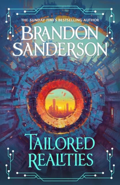 Sanderson, Brandon | Tailored Realities