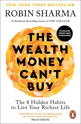 Sharma, Robin | The Wealth Money Can't Buy
