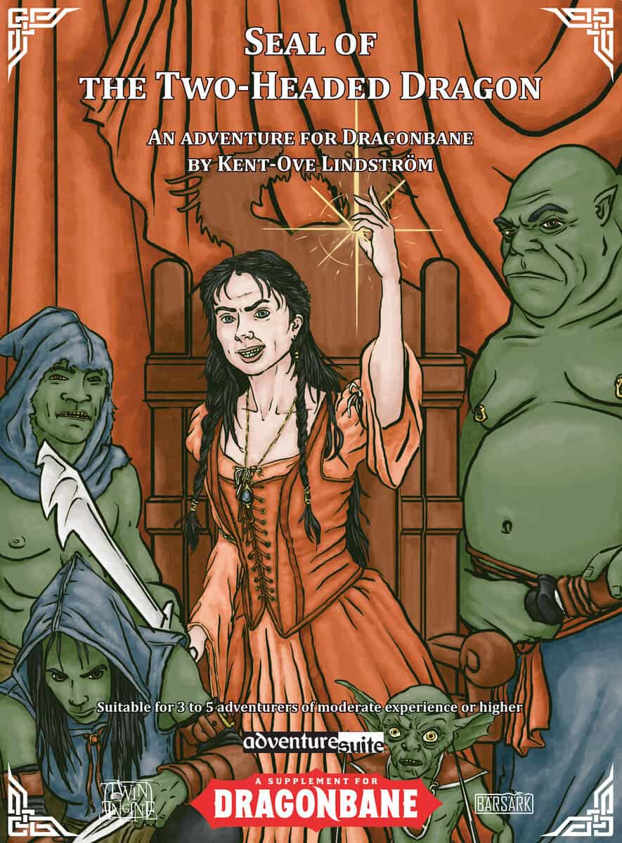 Lindström, Kent-Ove | Seal of the two-headed dragon : An adventure for dragonbane