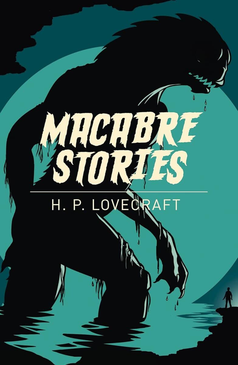 Lovecraft, H. P. | Macabre Stories