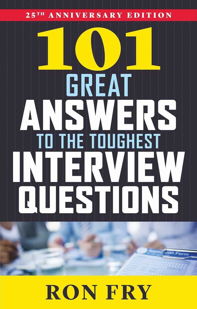 Fry, Ron (ron Fry) | 101 great answers to the toughest interview questions