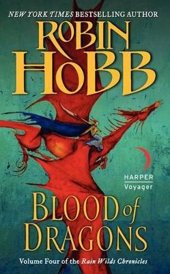 Hobb, Robin | Blood of Dragons : Volume Four of the Rain Wilds Chronicles