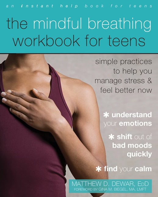 Matthew Dewar | The Mindful Breathing Workbook For Teens