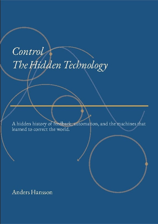Hansson, Anders | Control : The hidden technology
