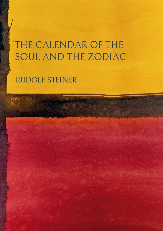 Steiner, Rudolf | The Calendar of the Soul and the Zodiac