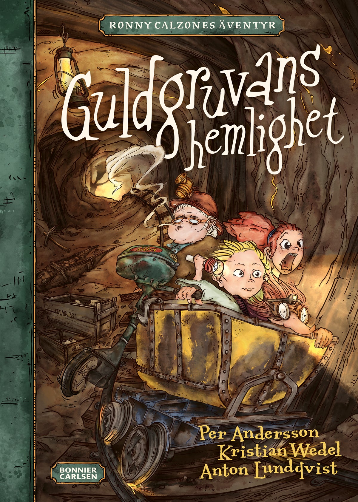 Andersson, Per | Wedel, Kristian | Guldgruvans hemlighet
