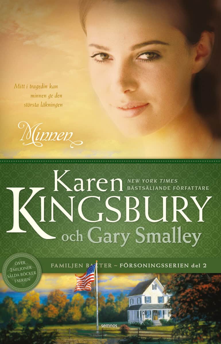 Kingsbury, Karen | Smalley, Gary | Minnen