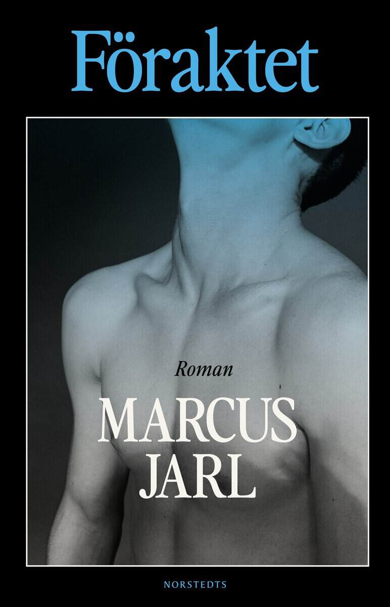 Jarl, Marcus | Föraktet