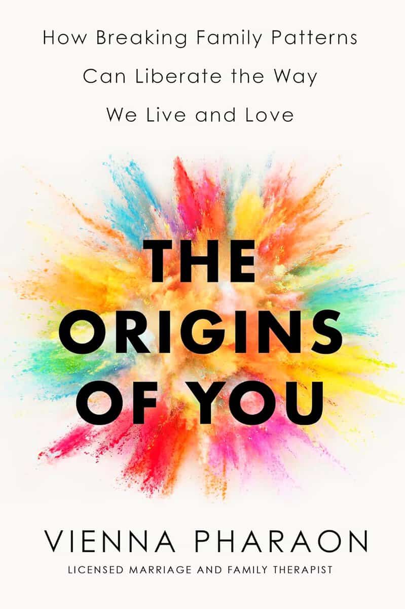 Pharaon, Vienna | The Origins of You : How to Break Free from the Family Patterns that Shape Us