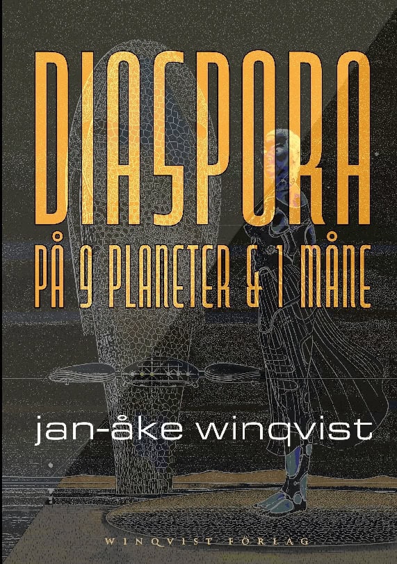 Winqvist, Jan-Åke | Diaspora på 9 planeter & 1 måne