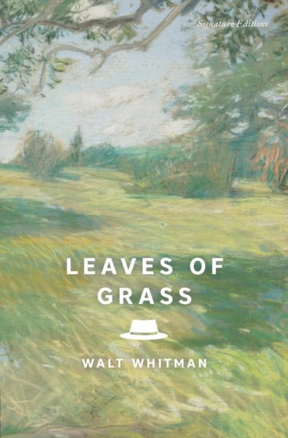 Whitman, Walt | Leaves of Grass (Signature Editions)