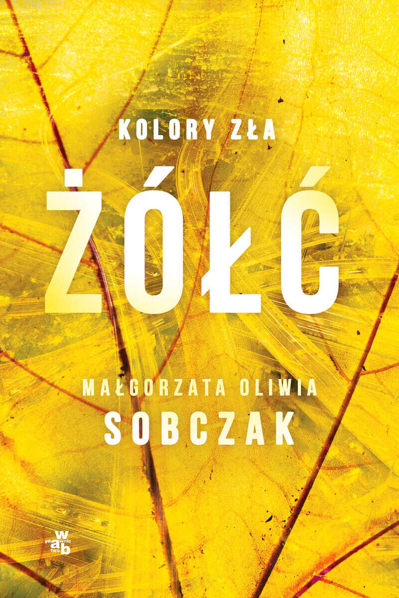 Sobczak, Małgorzata Oliwia | Żółć. Tom 4. Kolory zła