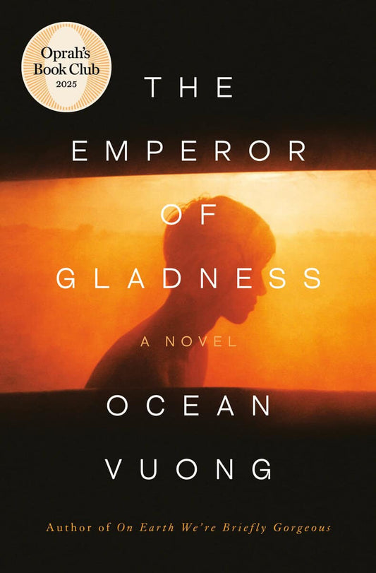 Vuong, Ocean | The Emperor of Gladness : Oprah's Book Club: A Novel
