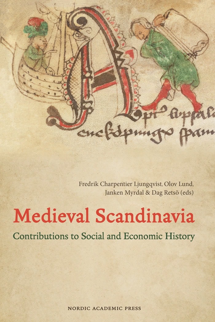Charpentier Ljungqvist, Fredrik | Lund, Olov | Retsö, Dag | Myrdal, Janken [red.] | Medieval scandinavia : Contributions...