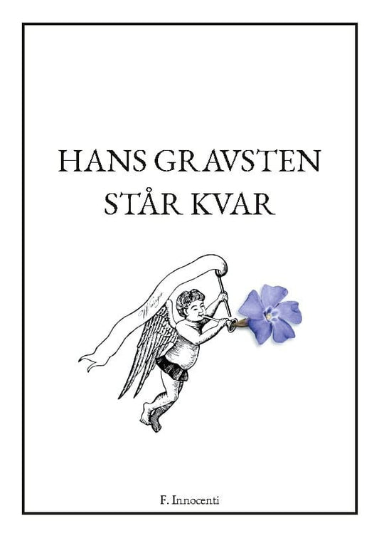 Innocenti, Frida | Hans gravsten står kvar