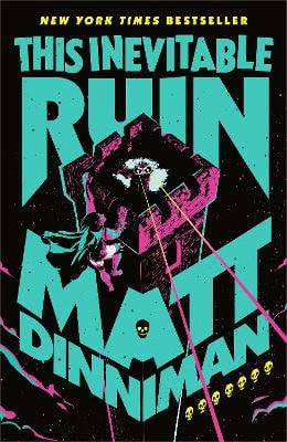 Dinniman, Matt | This Inevitable Ruin