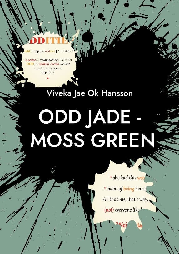 Hansson, Viveka Jae Ok | Odd jade : PART I - Who is She ?