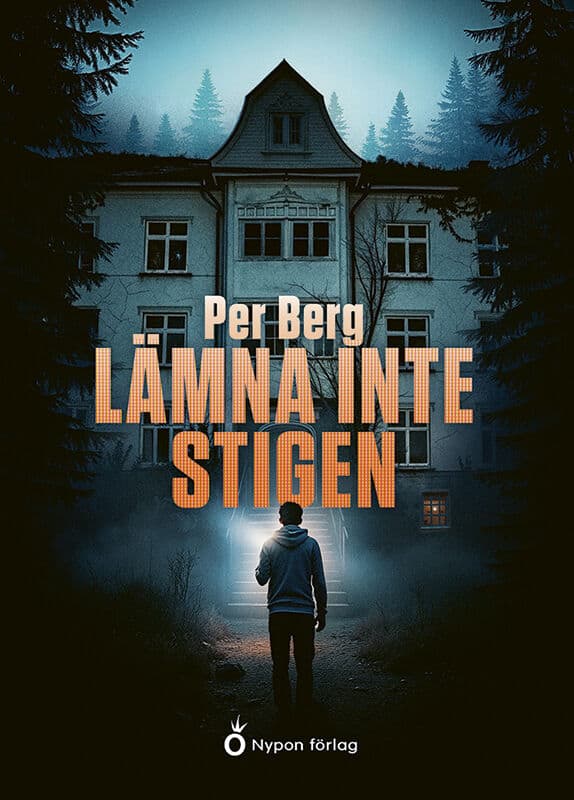 Berg, Per | Lämna inte stigen