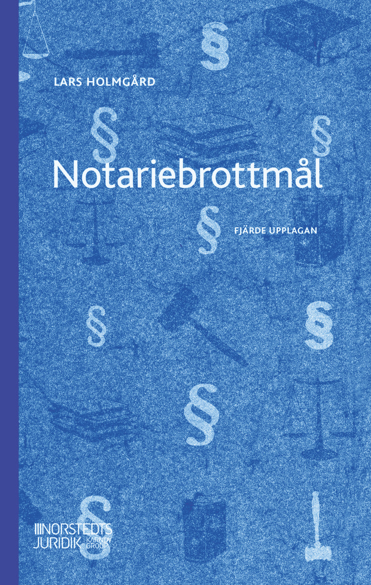 Holmgård, Lars | Notariebrottmål
