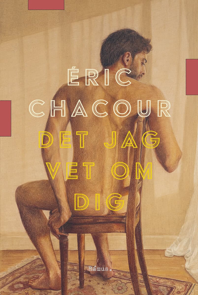 Chacour, Éric | Det jag vet om dig
