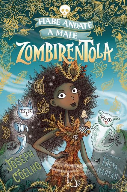 Coelho, Joseph | Sagor Från Skuggsidan 1 : Zombierella (Italienska)