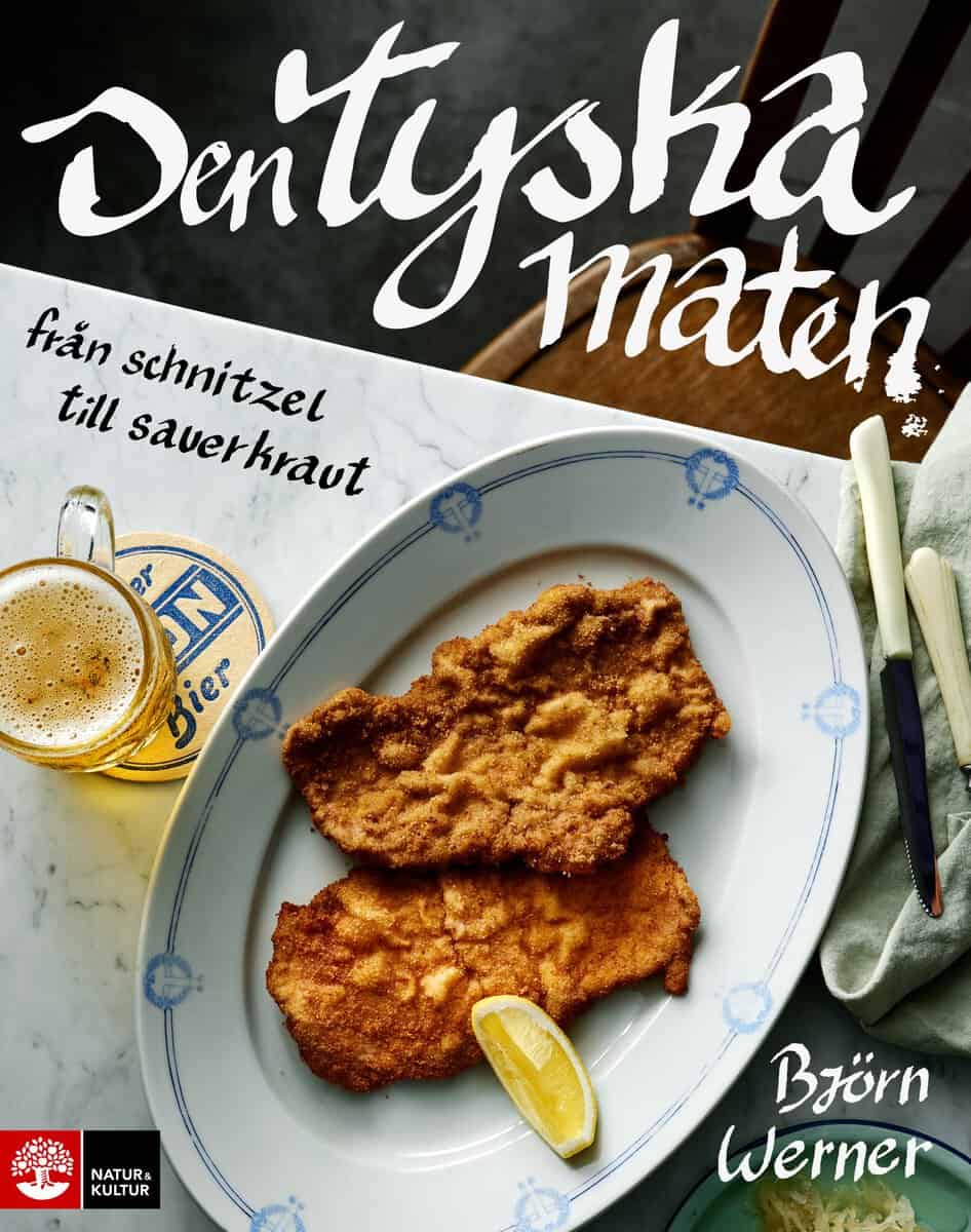 Werner, Björn | Den tyska maten : Från schnitzel till sauerkraut
