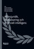 Axhamn, Johan ; Nyström, Birgitta ; Gullstrand, Adam ; Sahlberg, Richard | AFFÄRSJURIDIK, DIGITALISERING OCH ARTIFICIELL INTELLIGENS