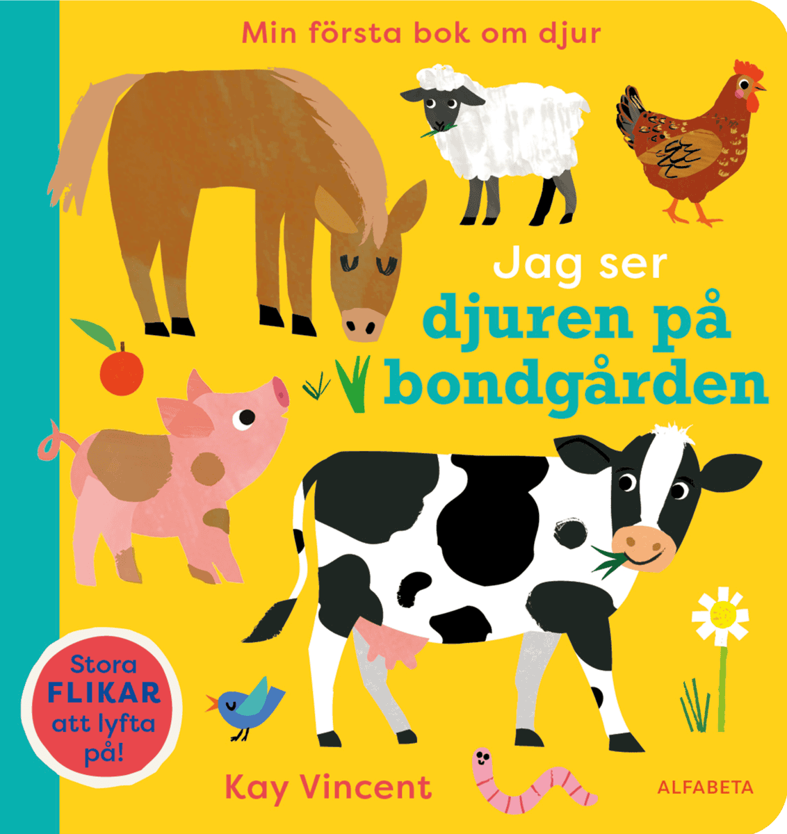 Vincent, Kay | Jag ser djuren på bondgården