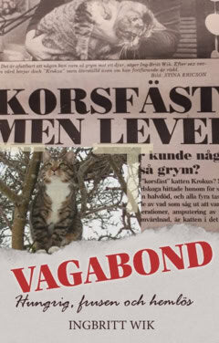 Wik, Ingbritt | Vagabond : Hungrig, frusen och hemlös