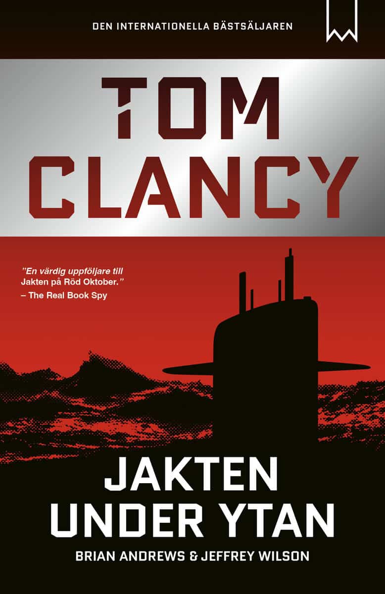 Andrews, Brian | Wilson, Jeffrey | Clancy, Tom | Jakten under ytan