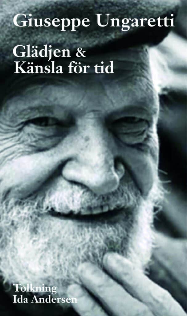 Ungaretti, Giuseppe | Glädjen & Känsla för tid