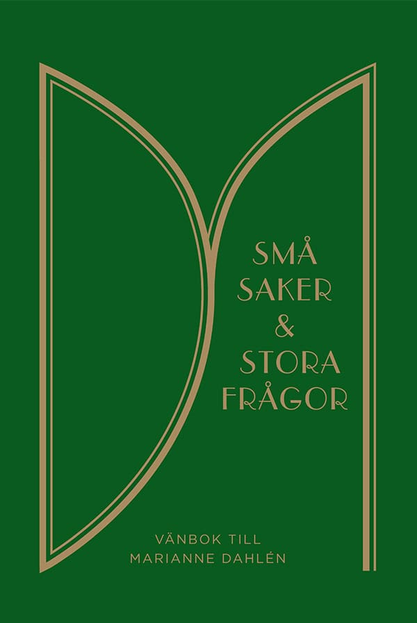 Valguarnera, Filippo | Debaenst, Bruno | Modéer, Kjell Å [red.] | Små saker och stora frågor : Vänbok till Marianne Dahlén