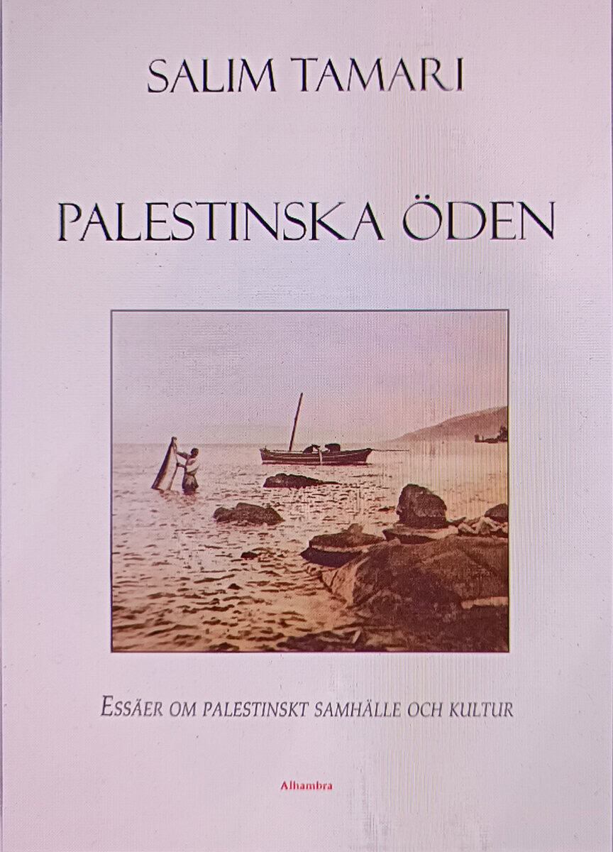 Tamari, Salim | Palestinska öden : Essäer om palestinskt samhälle och kultur