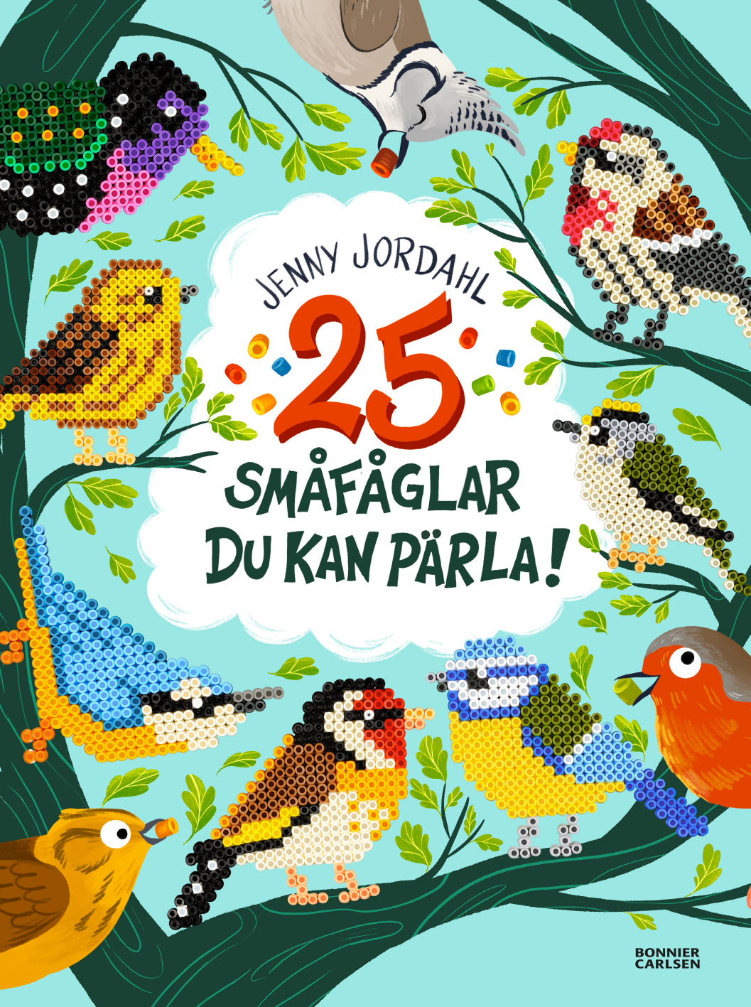 Jordahl, Jenny | 25 småfåglar du kan pärla!