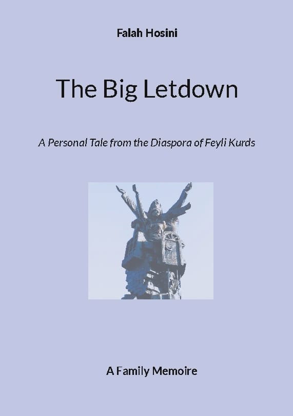 Hosini, Falah | The big letdown : A personal tale from the diaspora of Feyli kurds