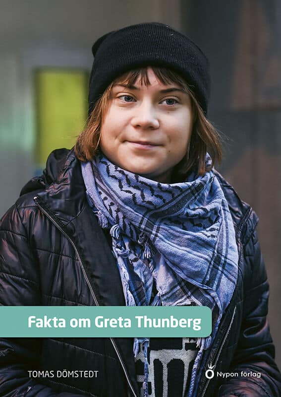 Dömstedt, Tomas | Fakta om Greta Thunberg
