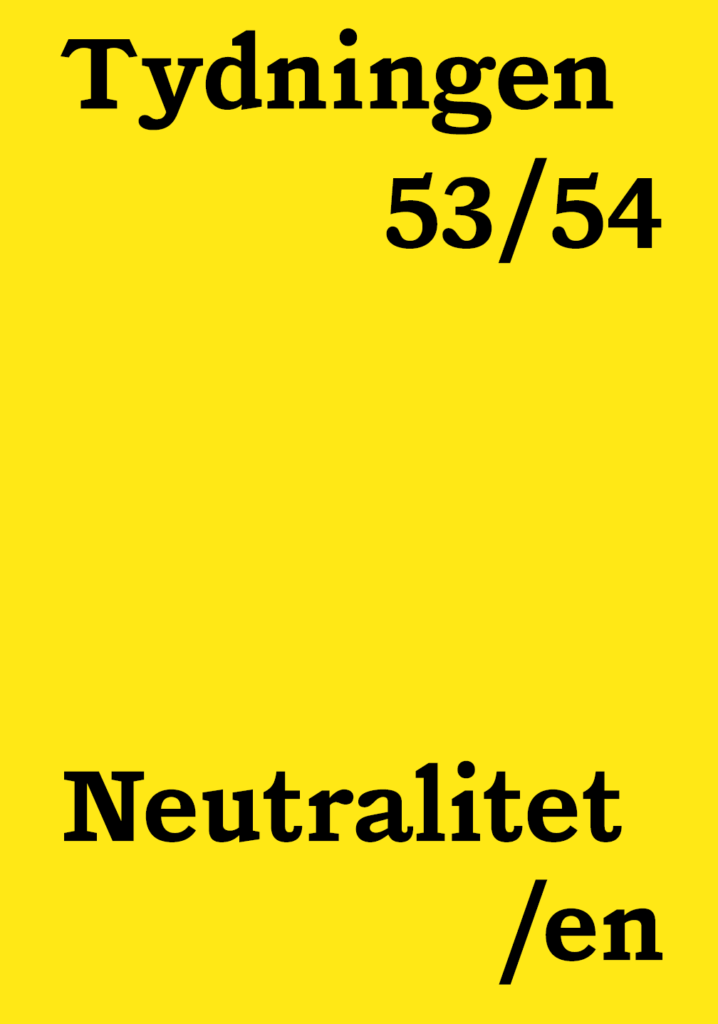 Tydningen 53-54 : Neutralitet/en