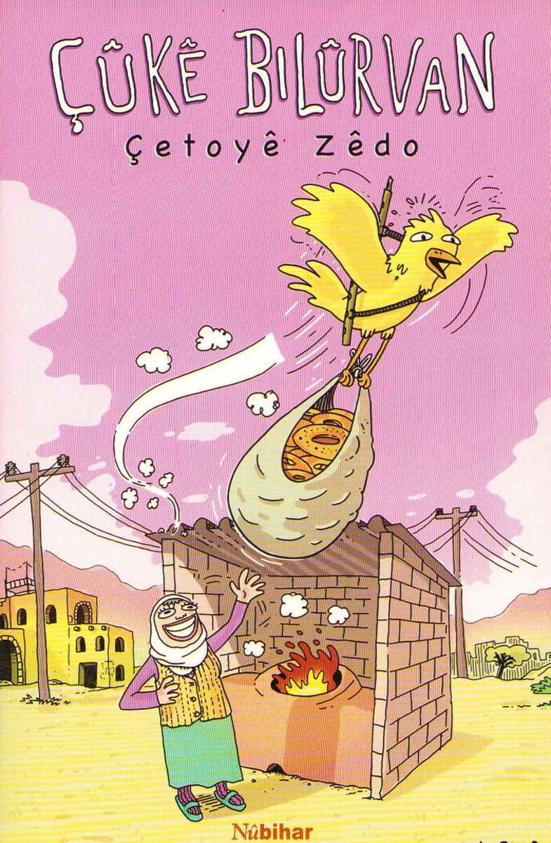 Zêdo, Çetoyê | The Piper Bird : A Retelling of a Folk Tale (Kurdiska)