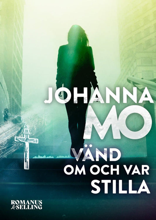 Mo, Johanna | Vänd om och var stilla