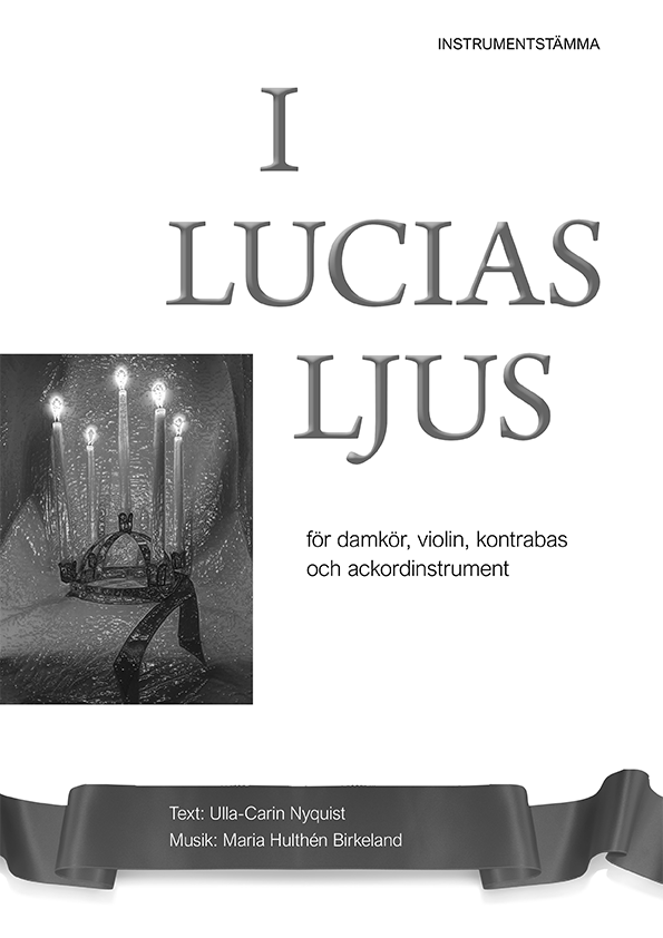 Nyquist, Ulla-Carin | I Lucias ljus : Instrumentstämma