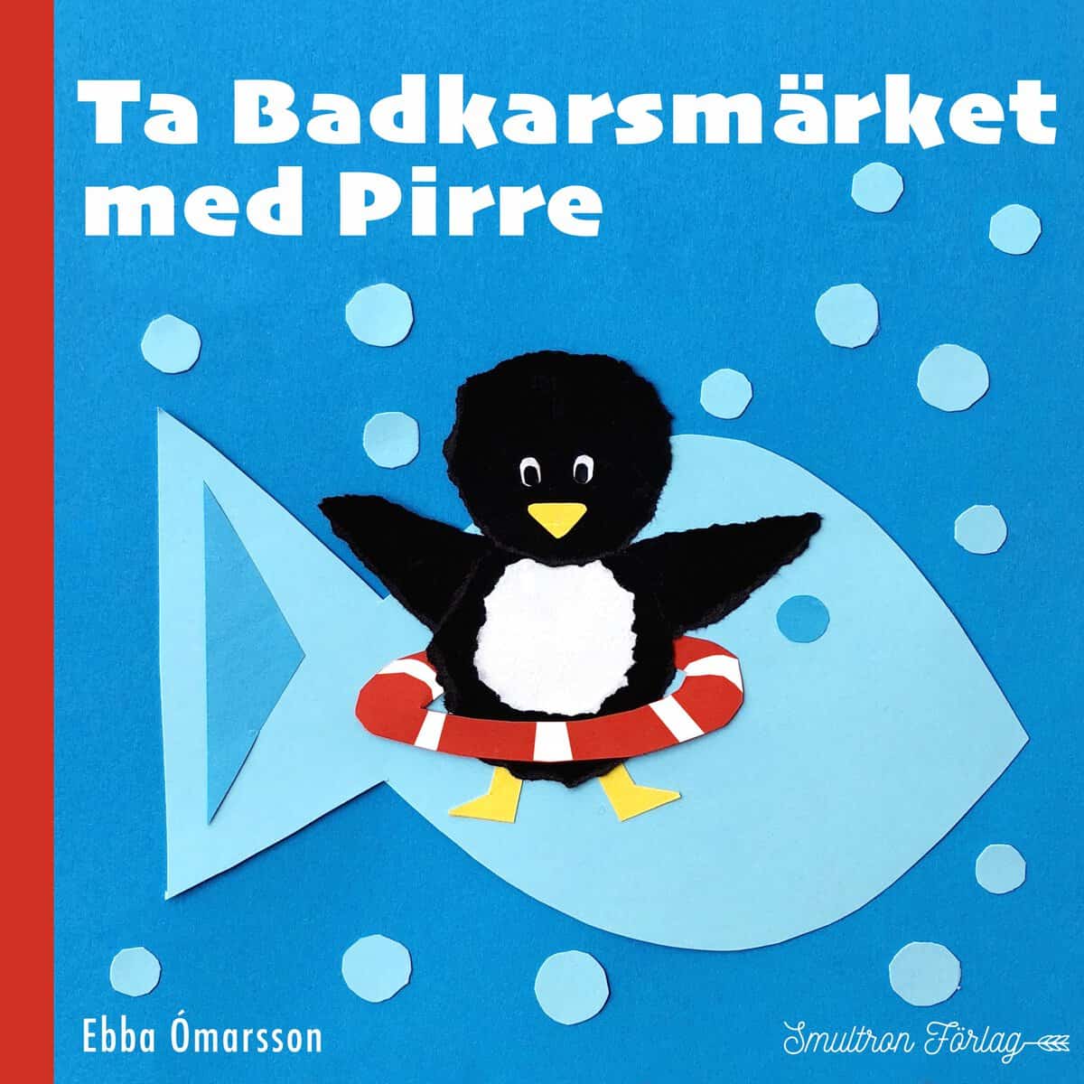 Ómarsson, Ebba | Ta badkarsmärket med Pirre
