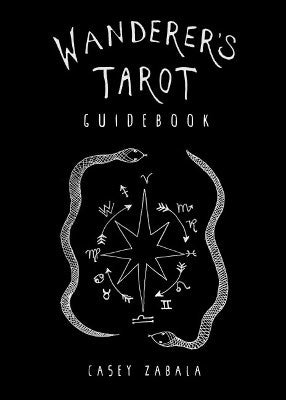 Zabala, Casey | Wanderer'S Tarot Guidebook