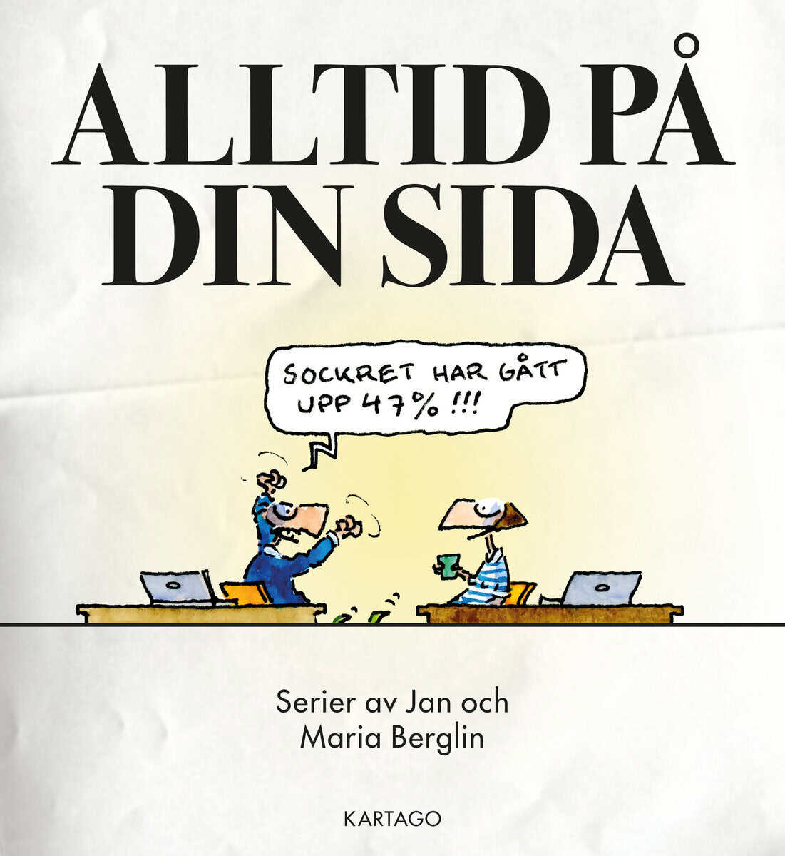 Berglin, Jan | Berglin, Maria | Alltid på din sida