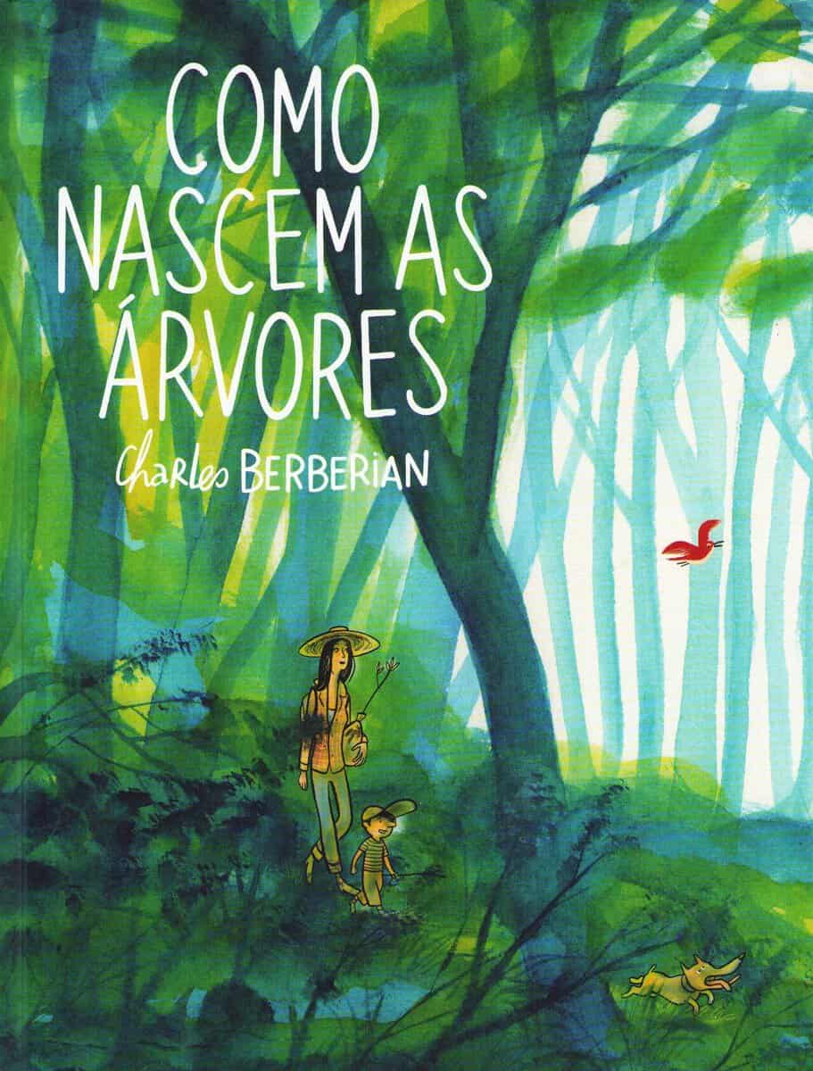 Berberian, Charles | How Trees Grow (Portugisiska)