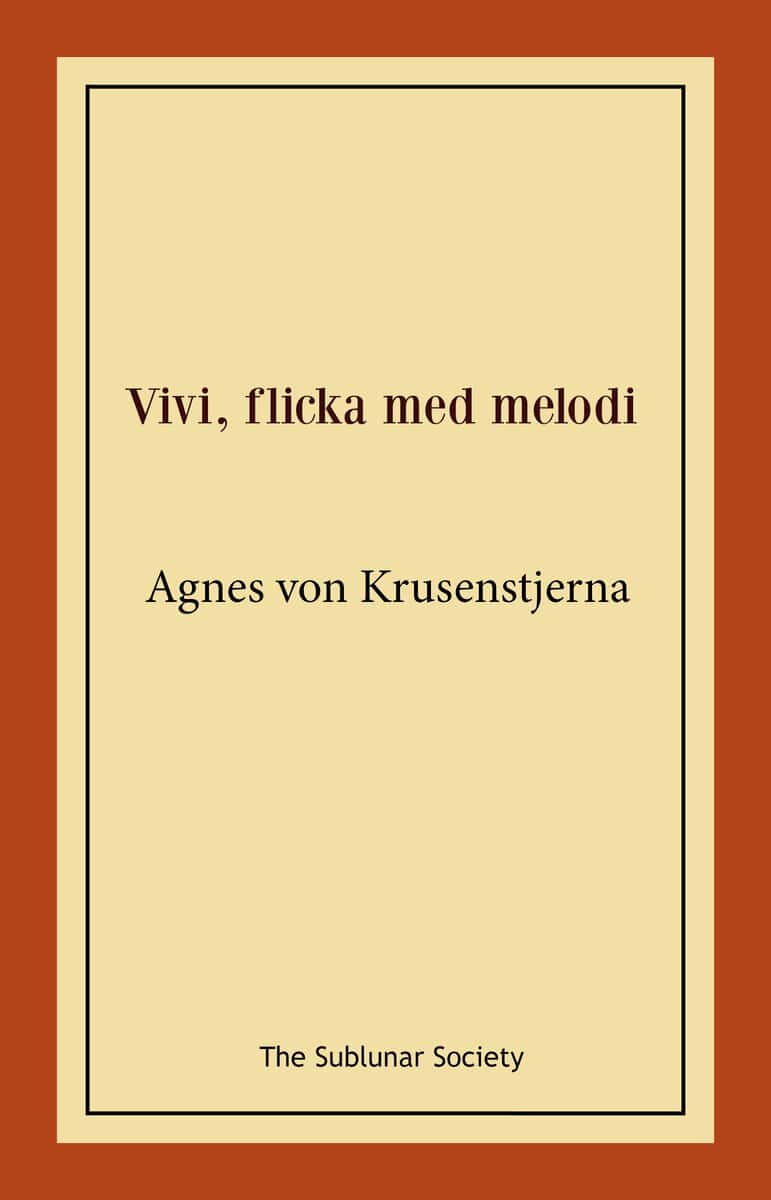 Krusenstjerna, Agnes von | Vivi, flicka med melodi