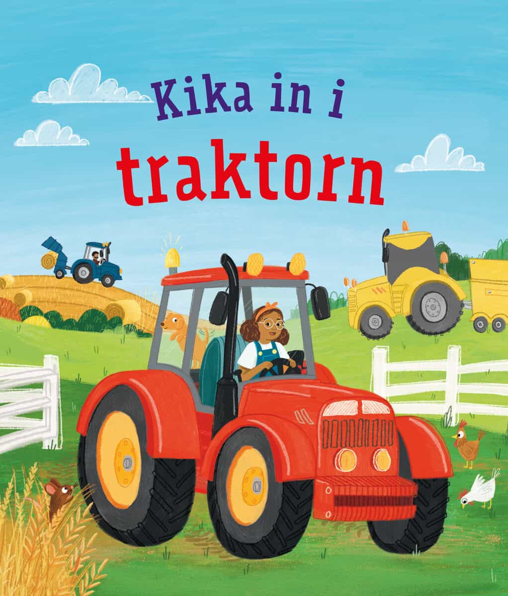 Bryan, Lara | Kika in i traktorn