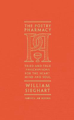 Sieghart, William | The Poetry Pharmacy