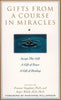 Vaughan Frances et al (Eds) | GIFTS FROM A COURSE IN MIRACLES (GIFT OF PEACE; GIFT OF HEAL