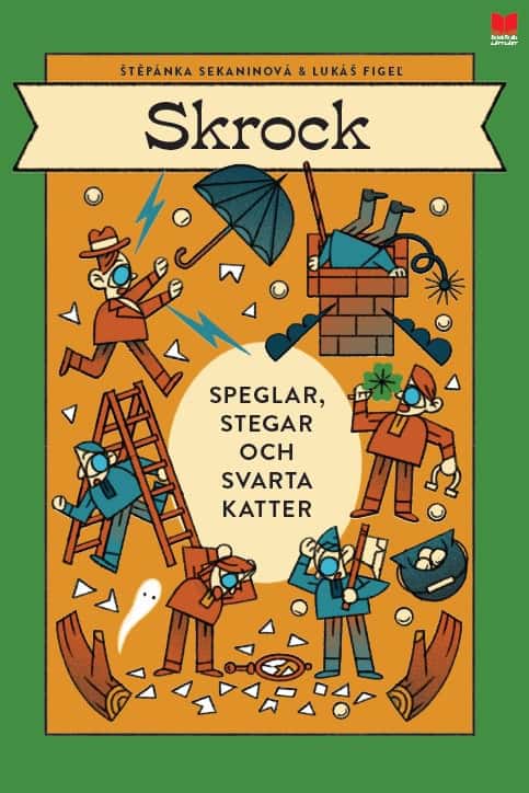 Sekaninová, Stepánka | Skrock : Speglar, stegar och svarta katter